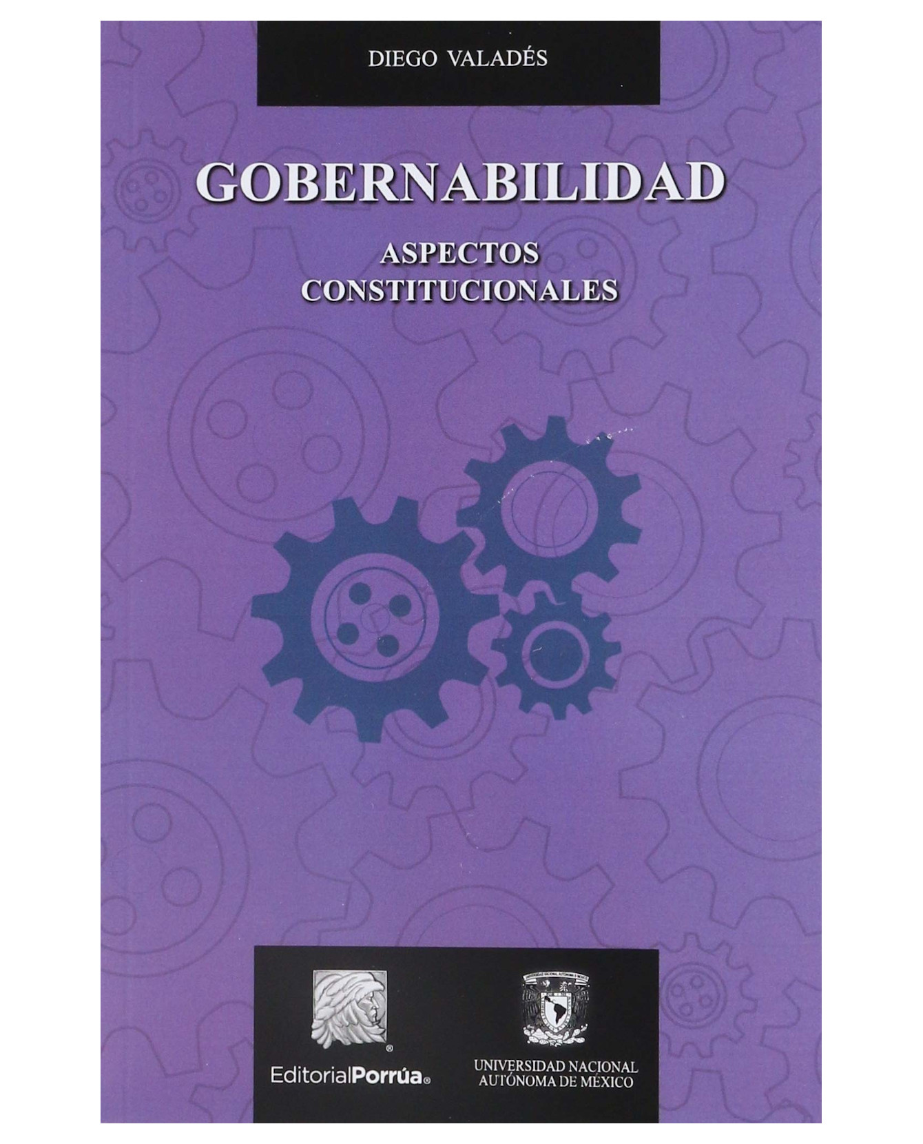 Libro Gobernabilidad- Editorial Porrúa - Valadés, Diego