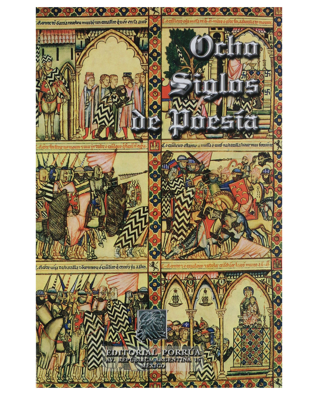 Libro Ocho Siglos De Poesía En Lengua Castellana (edición Especial)- Editorial Porrúa - Montes De Oca, Francisco