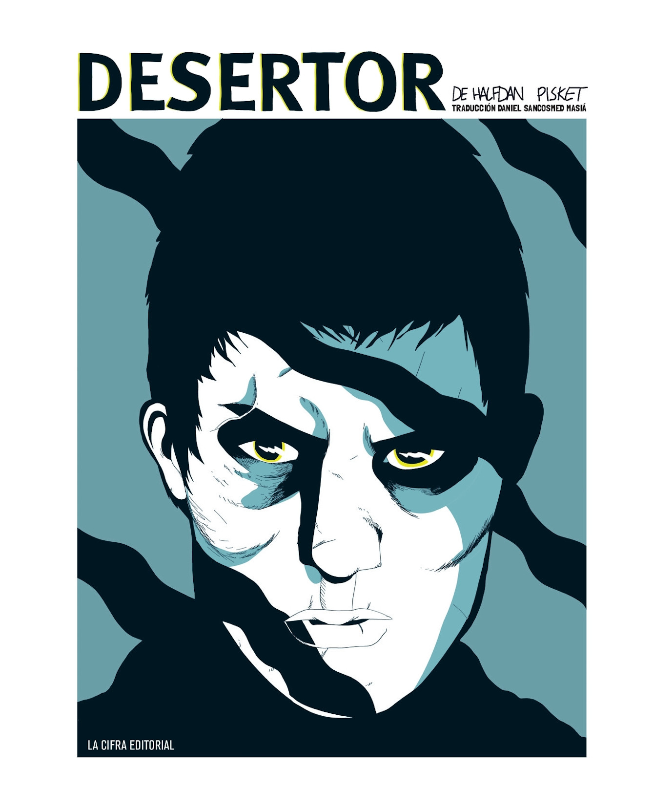 Libro Desertor- La Cifra - Pisket, Halfdan