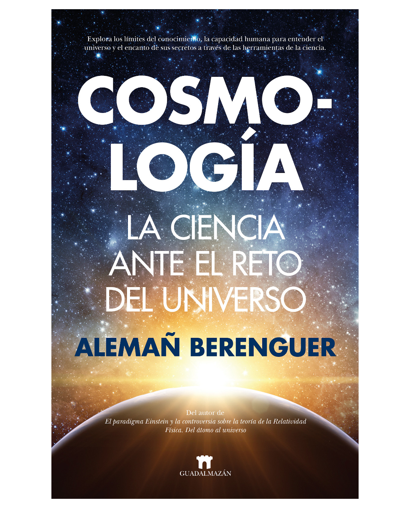 Libro Cosmología- Guadalmazán - Berenguer, Alemañ