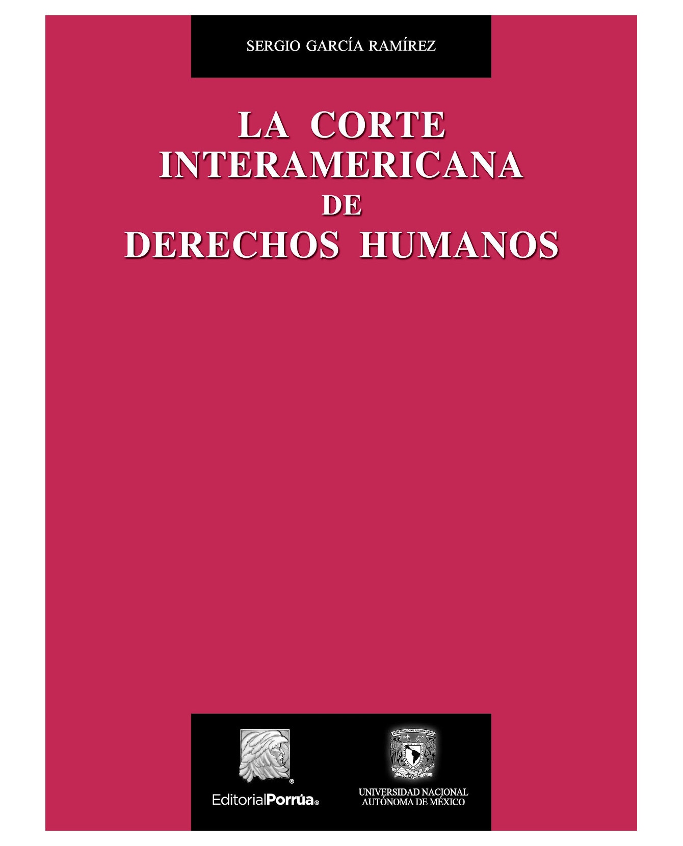 Libro La Corte Interamericana De Derechos Humanos- Editorial Porrúa - García Ramírez, Sergio $650
