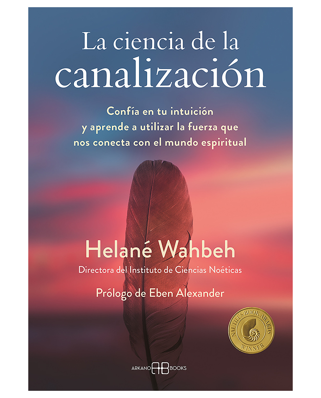 Libro La Ciencia De La Canalización- Arkano Books - Wahbeh, Helané