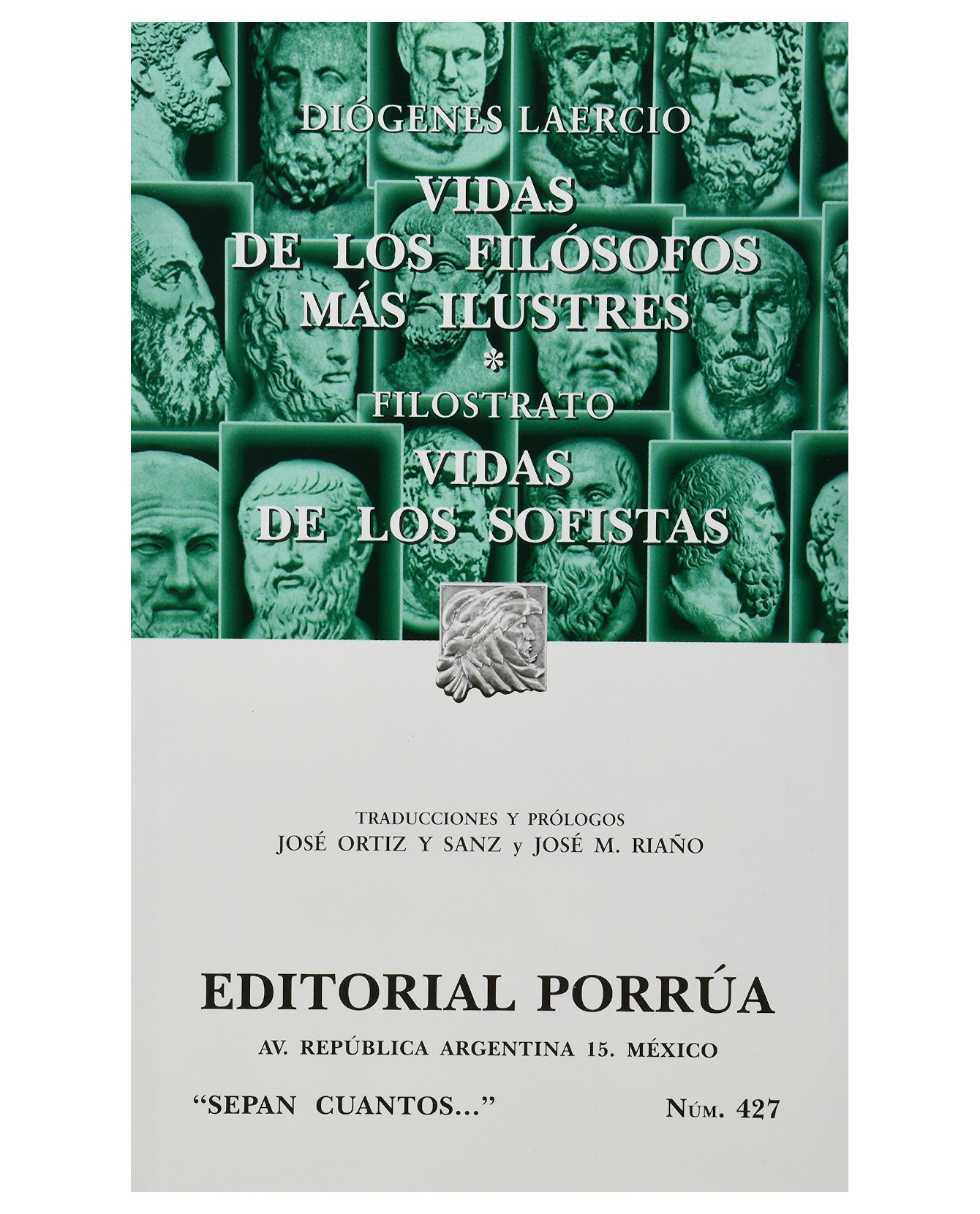 Libro Vidas De Los Filósofos Más Ilustres · Vida De Los Sofistas- Editorial Porrúa - Laercio, Diógenes,filostrato