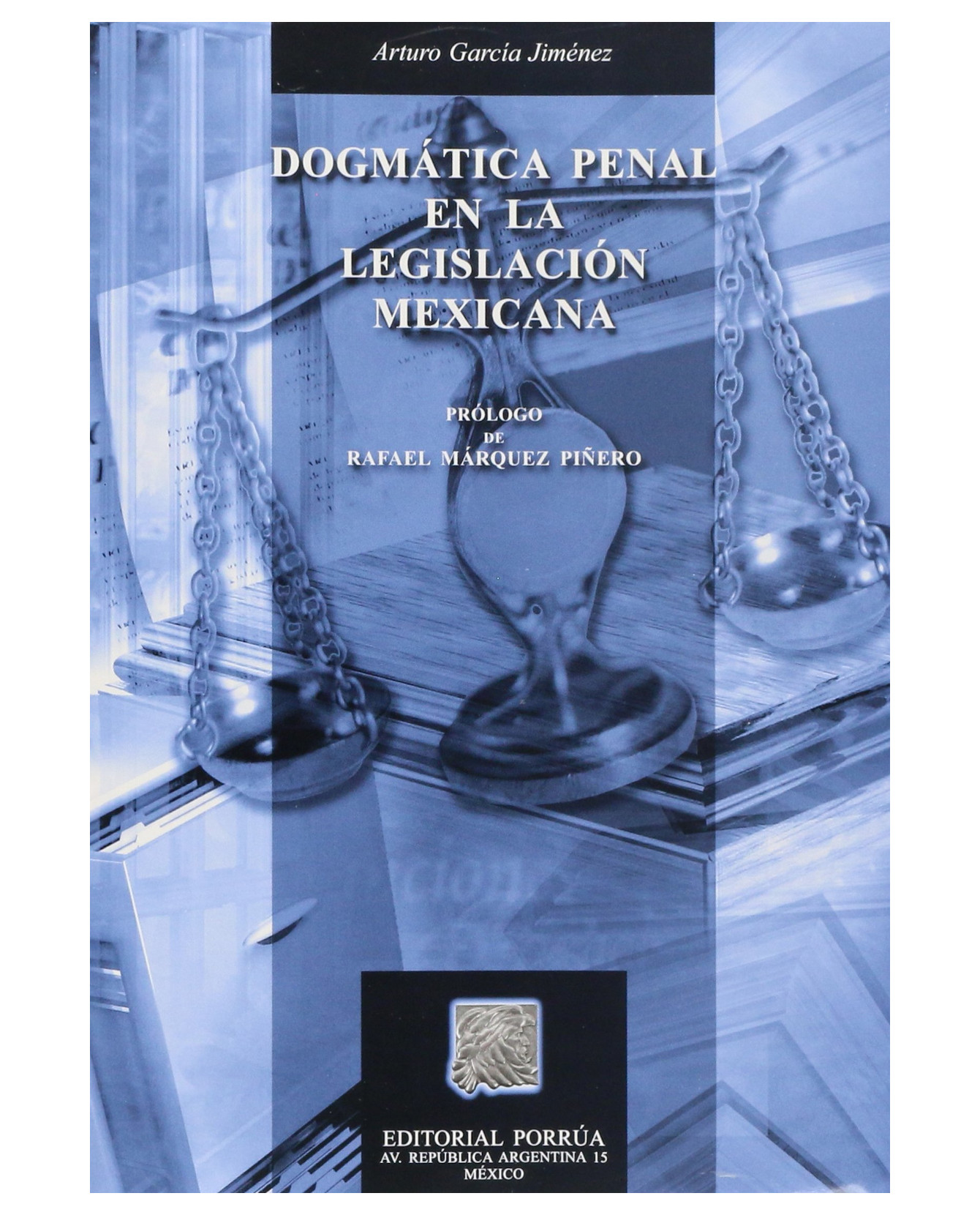 Foto 2 pulgar | Libro Dogmática Penal En La Legislación Mexicana- Editorial Porrúa - García Jiménez, Arturo