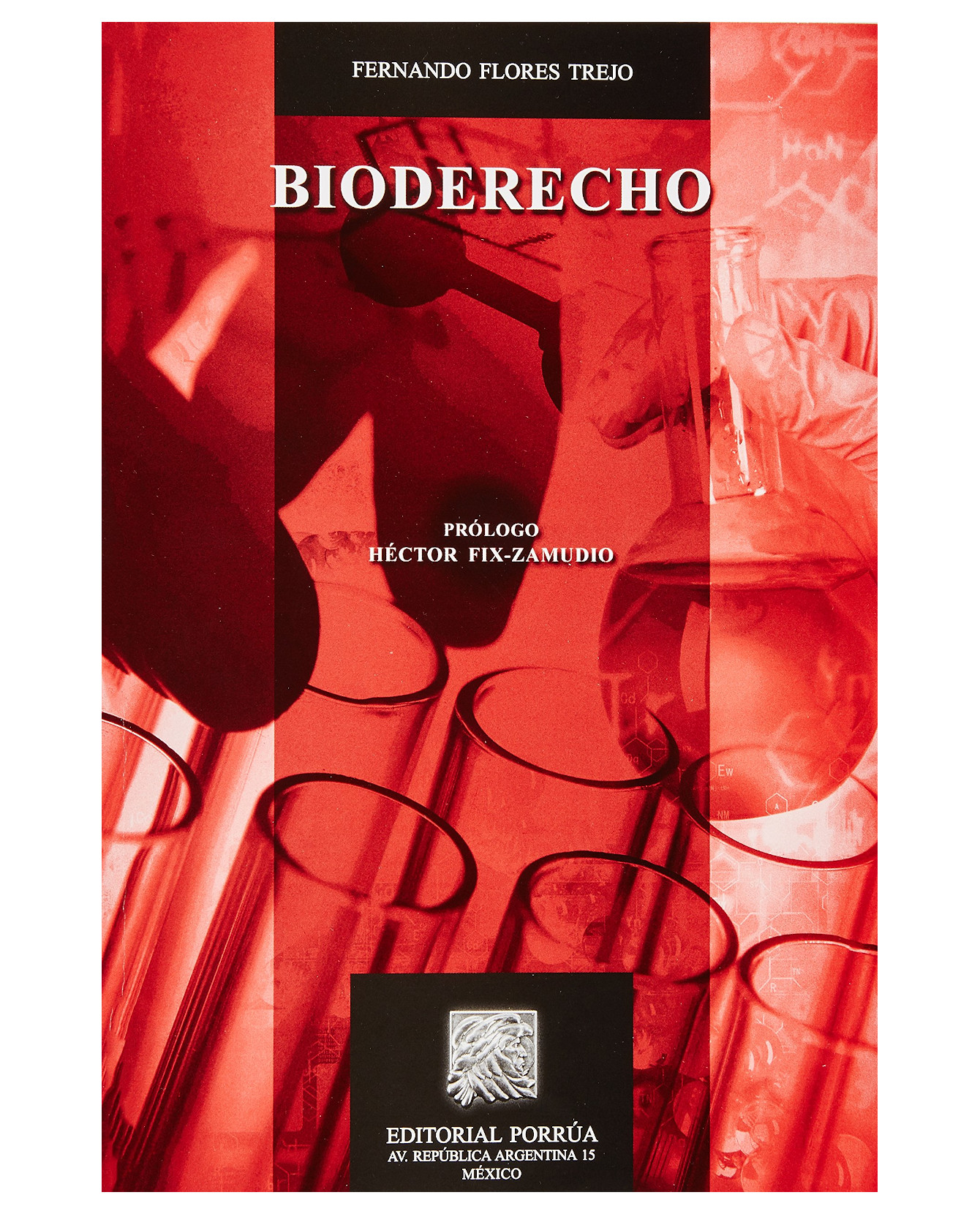 Libro Bioderecho- Editorial Porrúa - Flores Trejo, Fernando