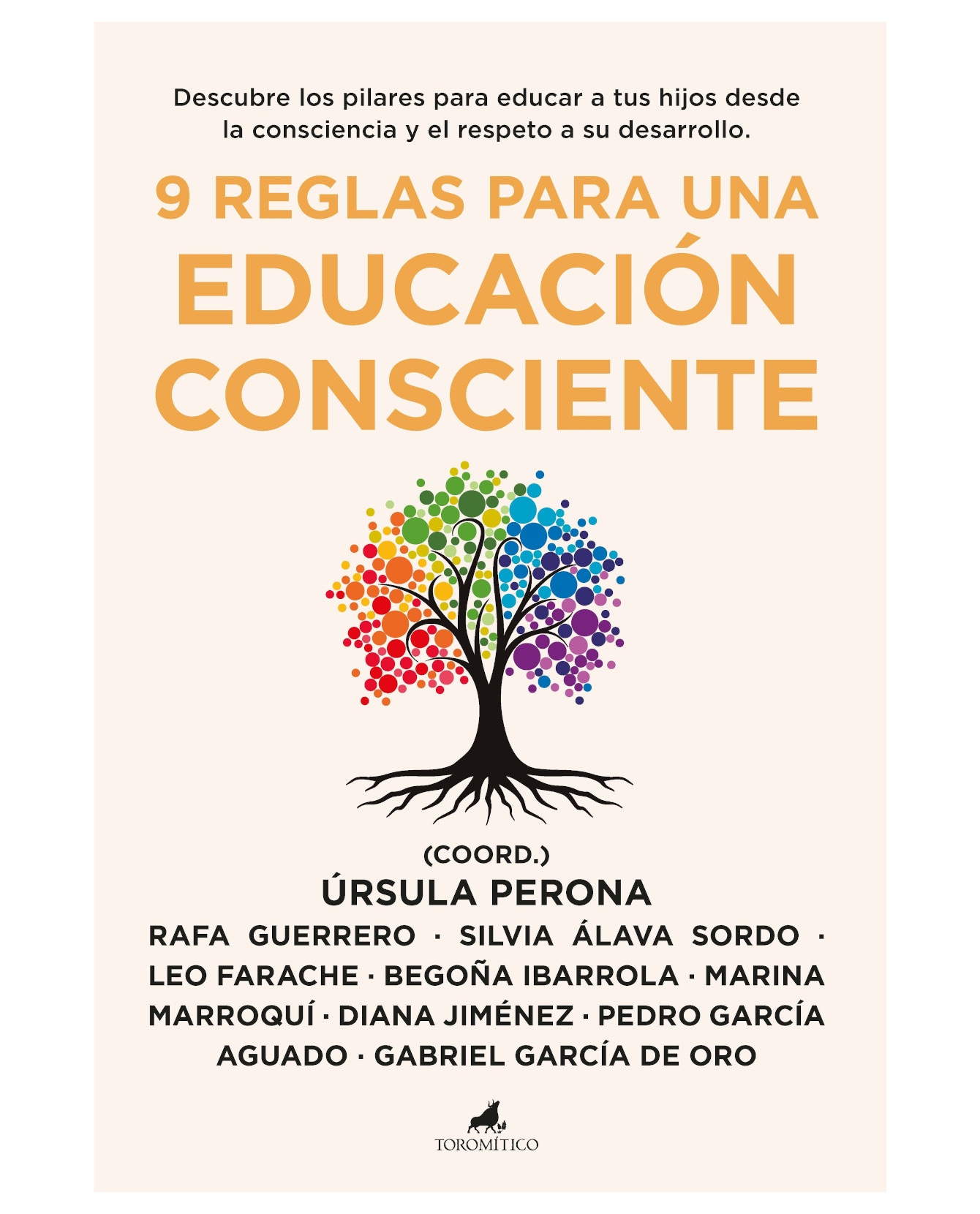Libro 9 Reglas Para Una Educación Consciente- Toromítico - Perona Mira, Úrsula $740