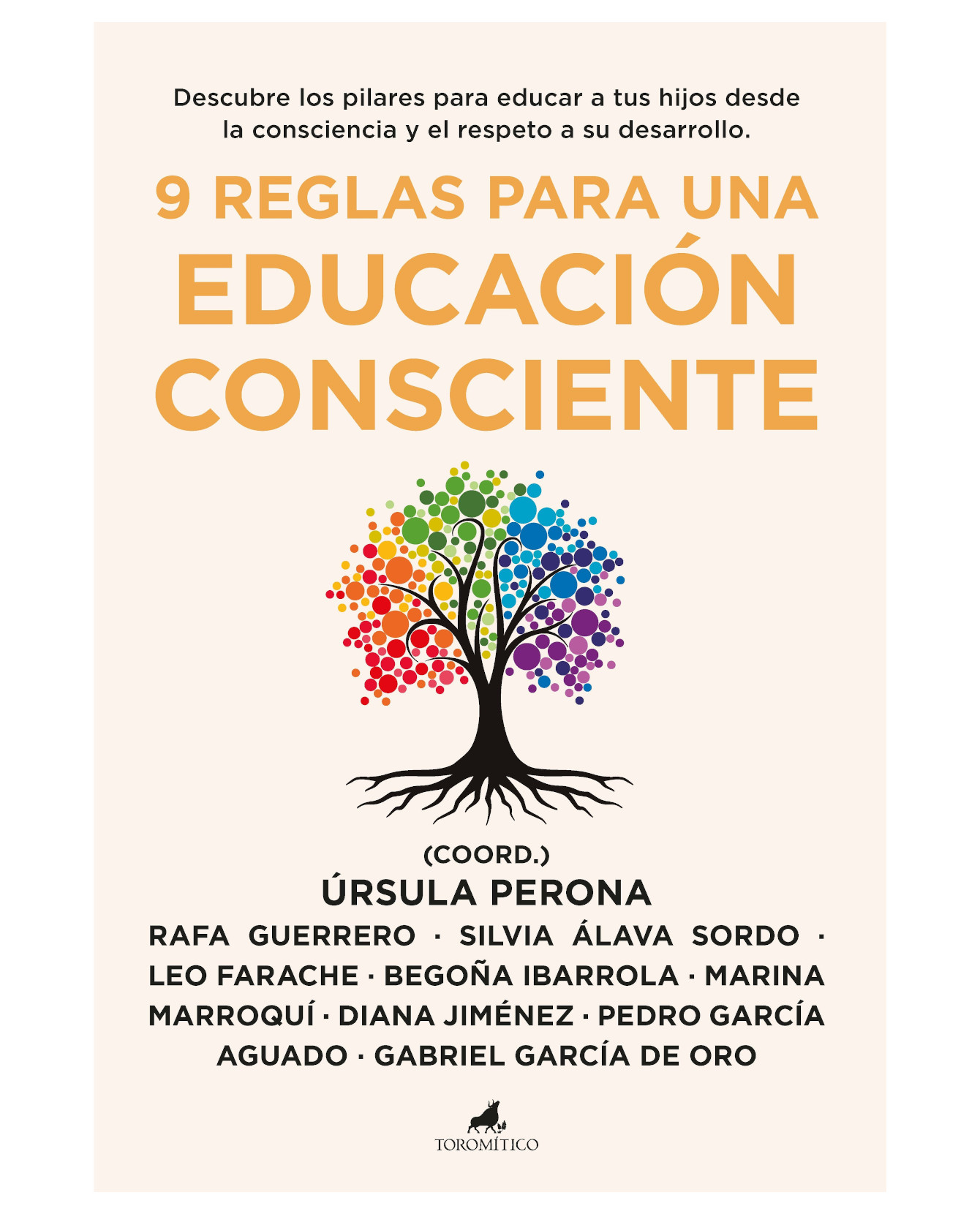 Libro 9 Reglas Para Una Educación Consciente- Toromítico - Perona Mira, Úrsula