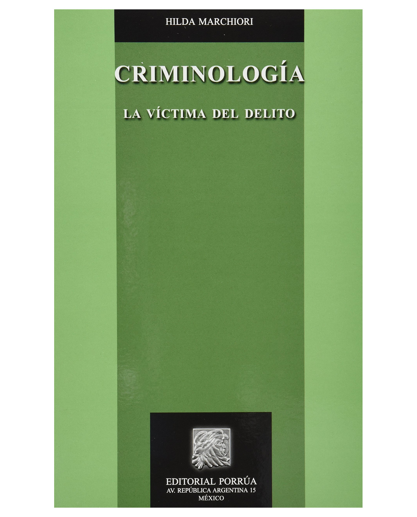 Libro Criminología- Editorial Porrúa - Marchiori, Hilda