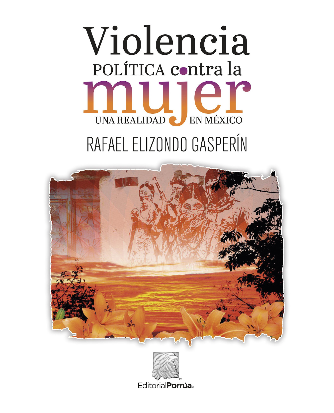 Foto 2 pulgar | Libro Violencia Política Contra La Mujer Editorial Porrúa  Elizondo Gasperín Rafael
