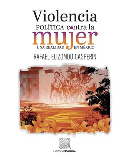 Foto 1 | Libro Violencia Política Contra La Mujer Editorial Porrúa Elizondo Gasperín Rafael