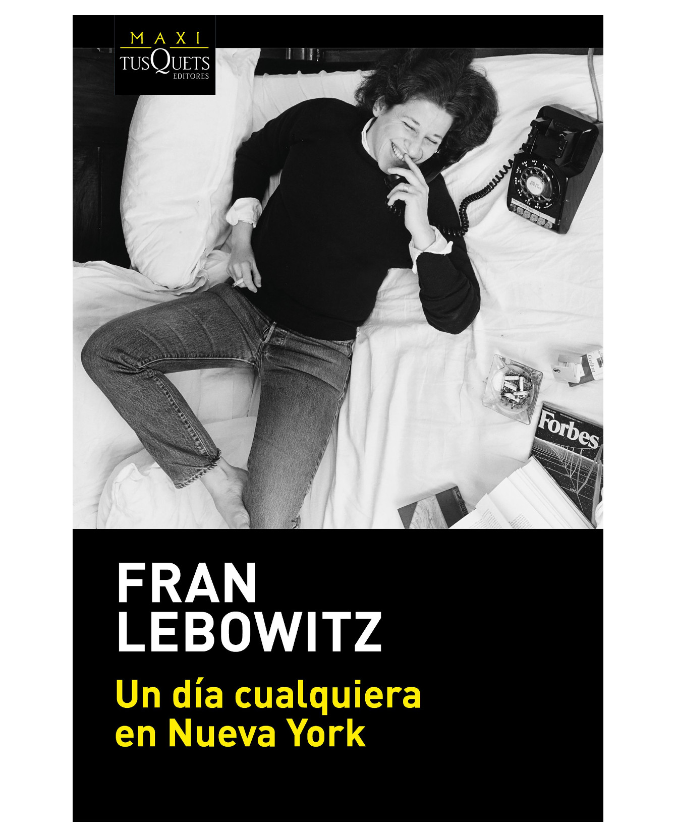 Libro Un Día Cualquiera En Nueva York Tusquets  Lebowitz Fran