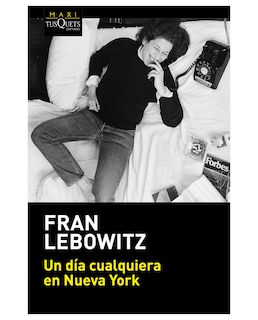 Foto 1 | Libro Un Día Cualquiera En Nueva York Tusquets Lebowitz Fran