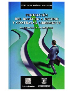 Foto 1 | Libro Protección Del Derecho A Decidir Y Contratar Libremente- Editorial Porrúa - Reséndez Bocanegra, Pedro Javier