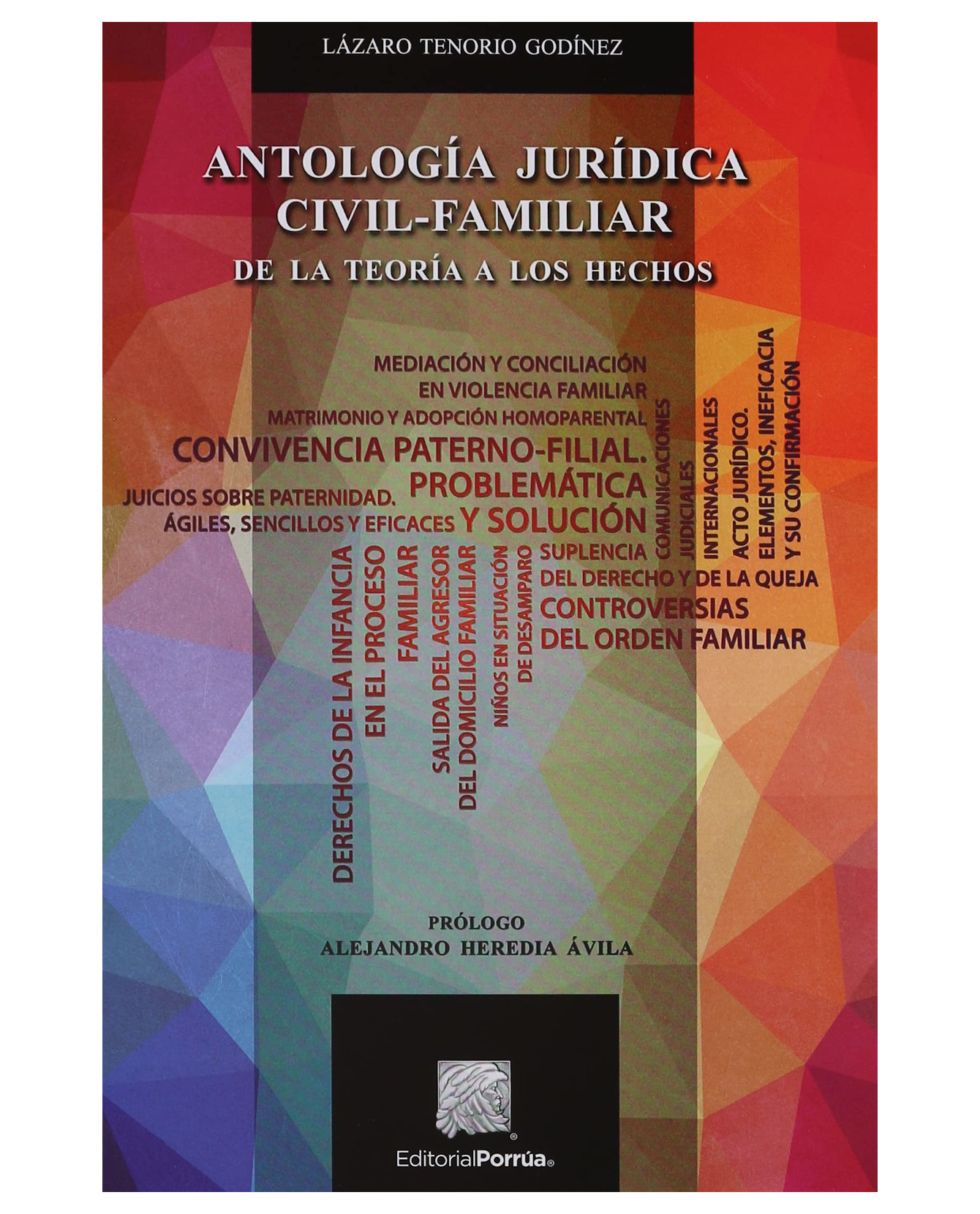Libro Antología Jurídica Civil-familiar- Editorial Porrúa - Tenorio Godínez, Lázaro