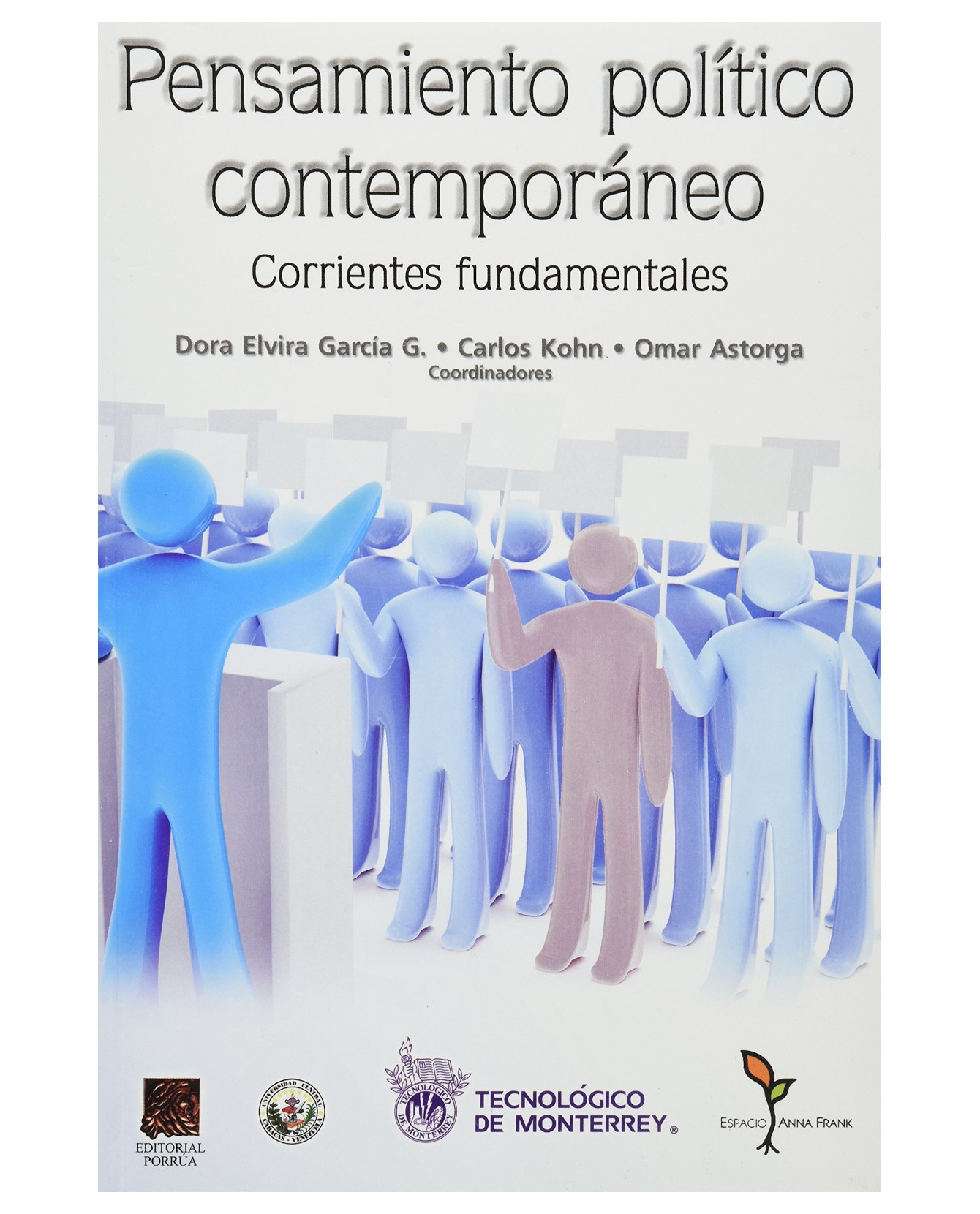 Libro Pensamiento Político Contemporáneo Corrientes Fundamentales Editorial Porrúa García González Dora Elvira $400