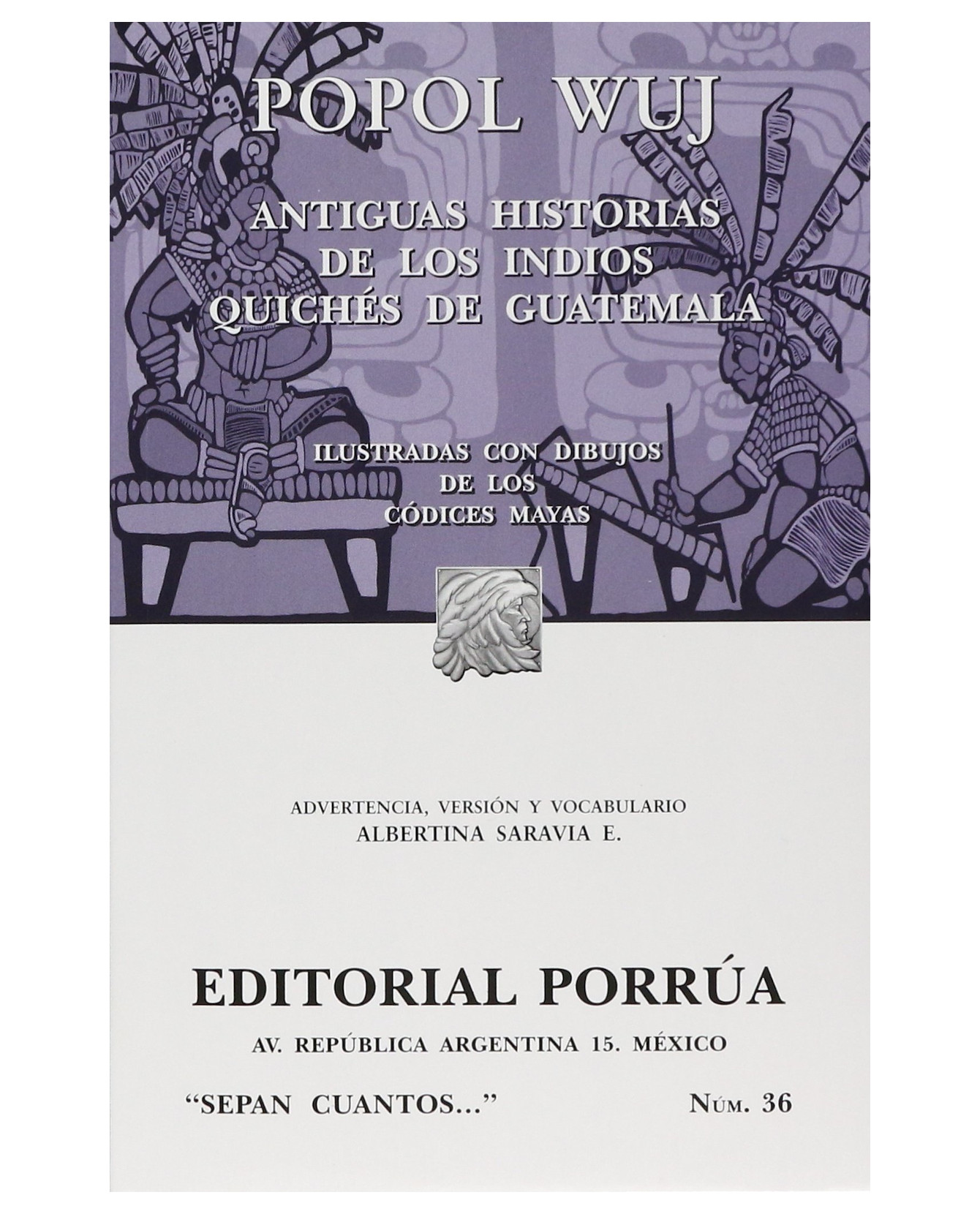 Libro Popol Wuj- Editorial Porrúa - Sin Autor