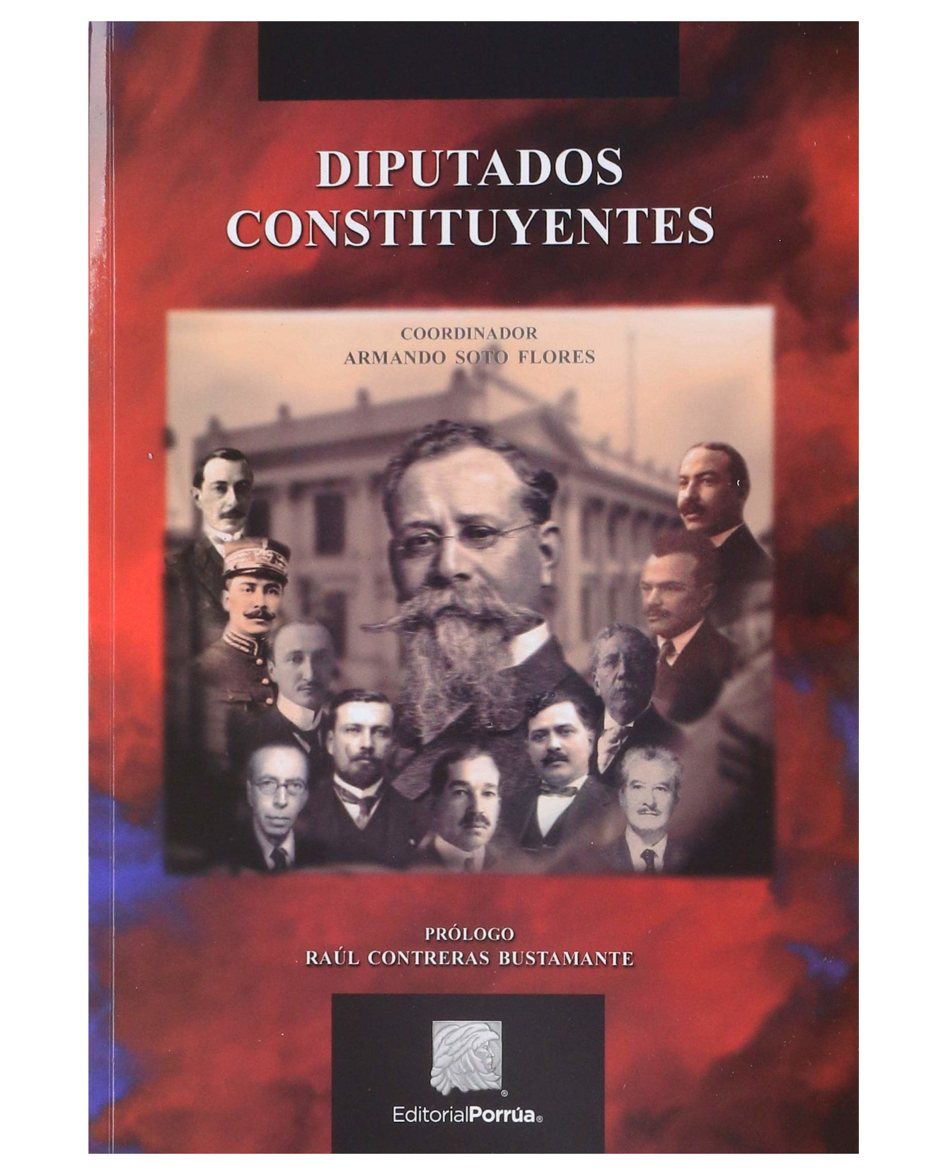 Foto 2 pulgar | Libro Diputados Constituyentes- Editorial Porrúa  Soto Flores, Armando, Contreras Bustamante, Raúl