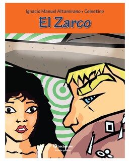 Foto 1 | Libro El Zarco- Lectorum Ignacio Manuel Altarmirano / Celestino
