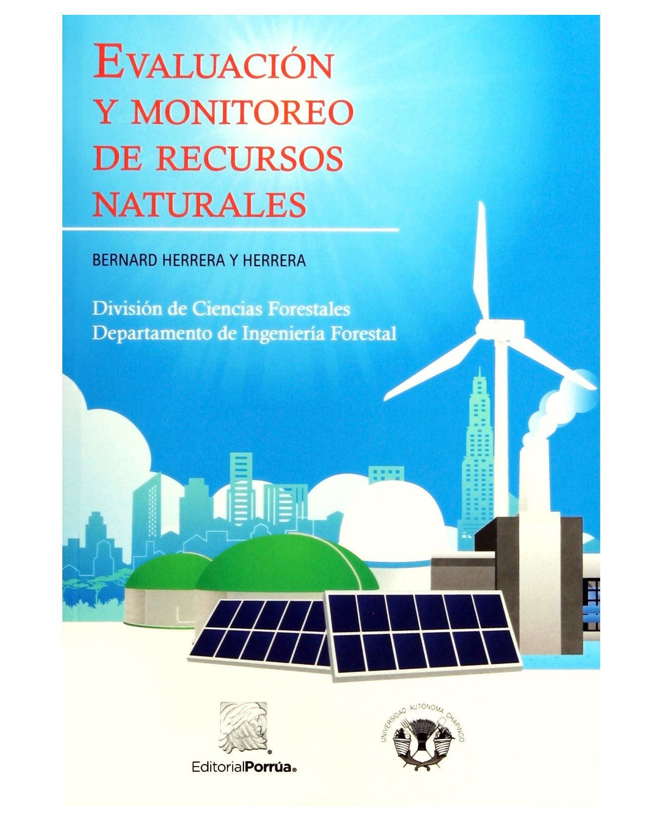 Foto 1 | Libro Evaluación Y Monitoreo De Recursos Naturales Editorial Porrúa  Herrera Y Herrera Bernard