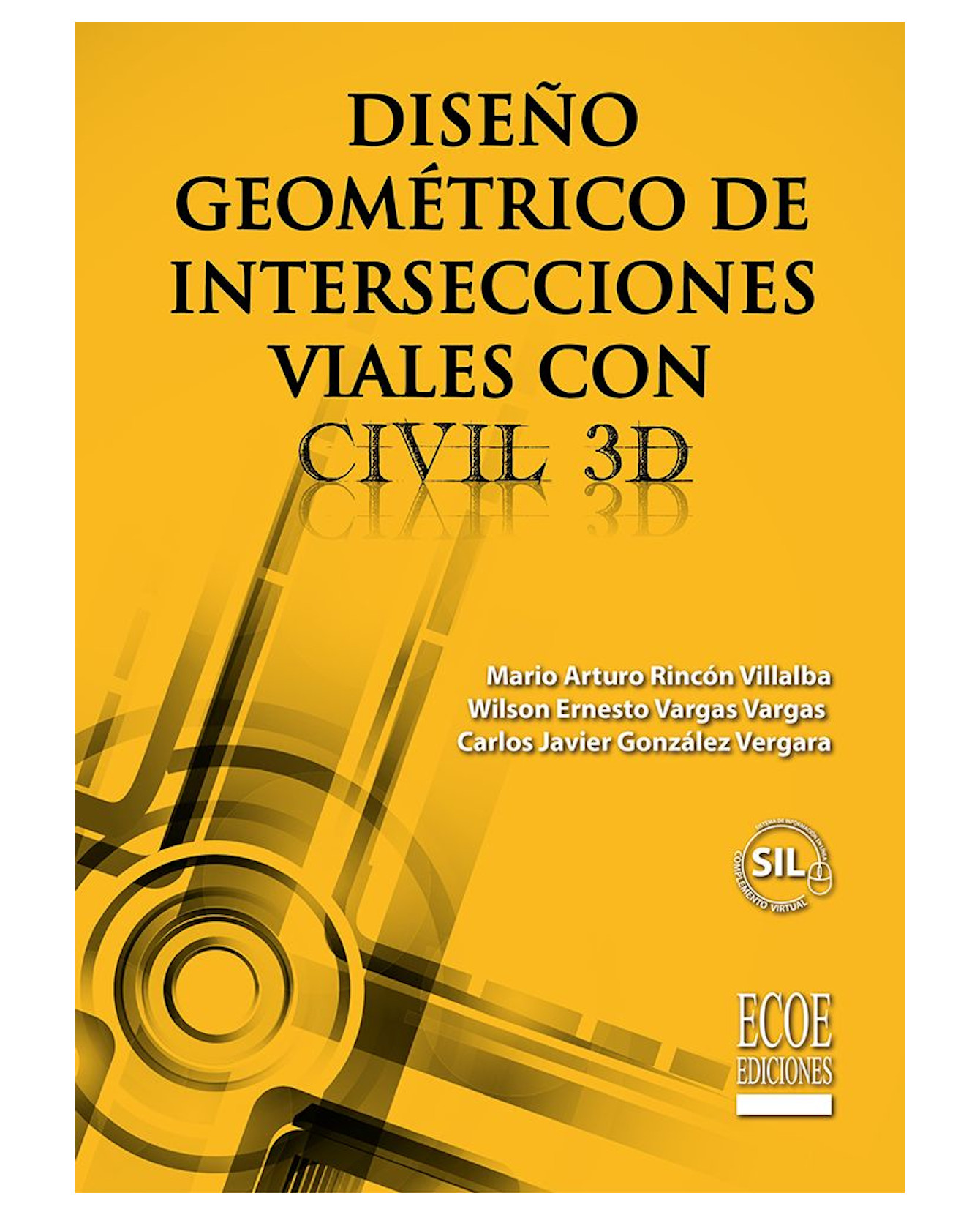 Foto 1 | Libro Diseño Geométrico De Intersecciones Viales Con Civil 3d- Ecoe - Mario Arturo Rincón