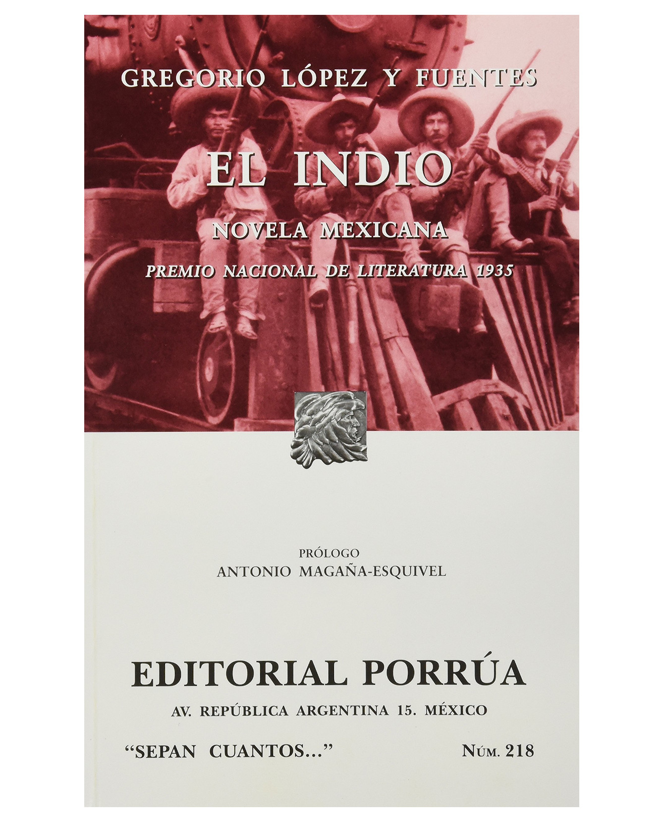 Libro El Indio Editorial Porrúa  López Y Fuentes Gregorio
