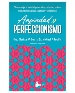 Foto 1 | Libro Ansiedad Y Perfeccionismo- Sirio - Ong, Clarissa W., Twohig, Michael P.