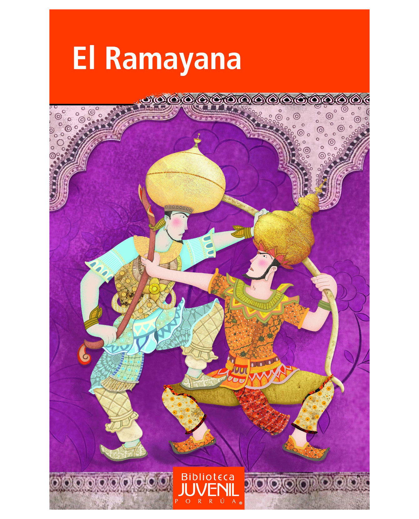 Libro El Ramayana Editorial Porrúa  Valmiki