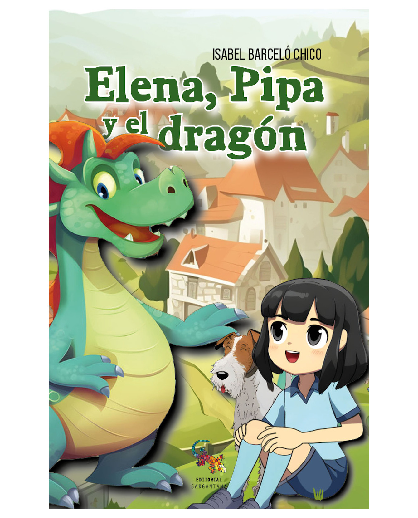 Libro Elana, Pipa Y El Dragón- Sargantana - Barceló Chico, Isabel