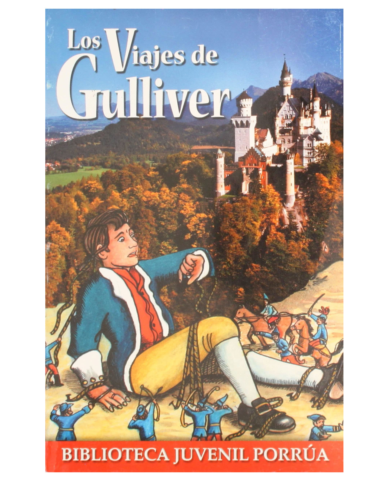 Libro Viajes De Gulliver A Liliput Y Brobdingnag Editorial Porrúa  Swift Jonathan