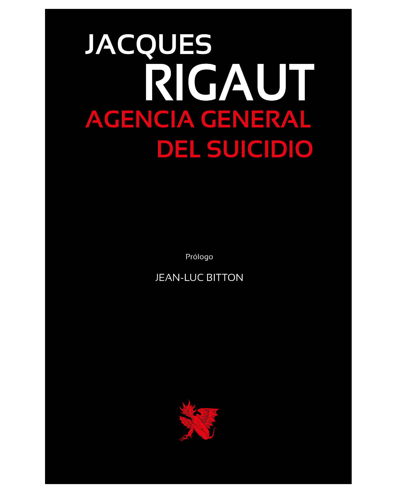 Libro Agencia General Del Suicidio- Aquelarre - Rigaut, Jacques
