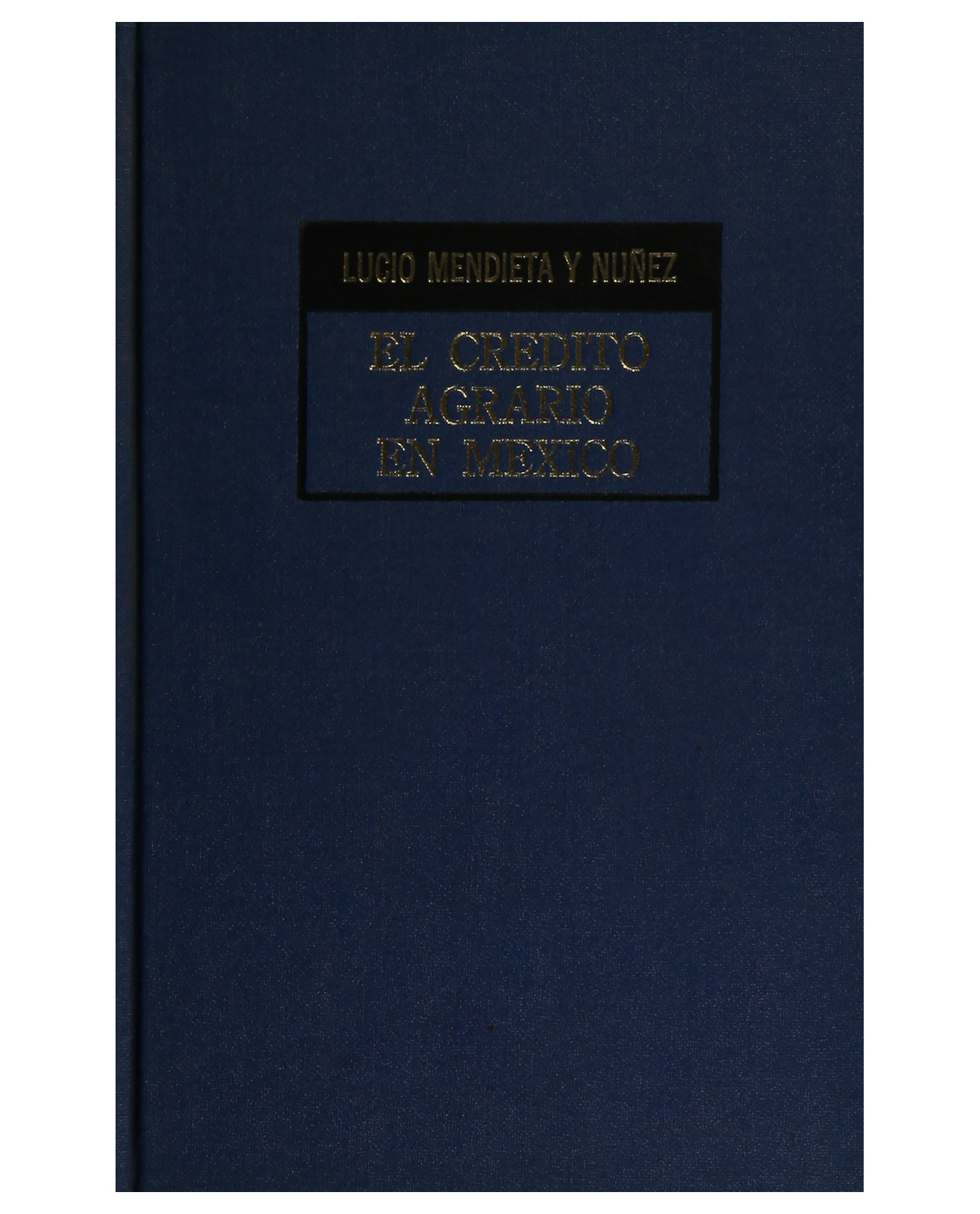 Foto 1 | Libro El Crédito Agrario En México Editorial Porrúa  Lucio Mendieta Y Núñez