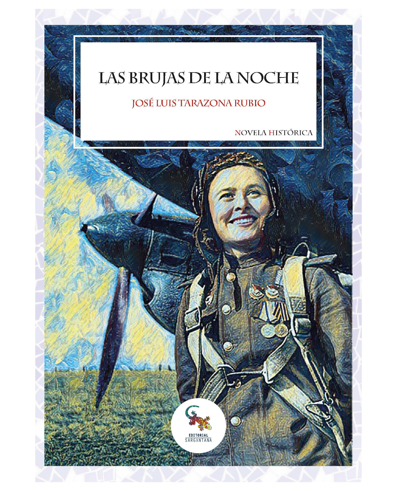 Libro Las Brujas De La Noche Sargantana Tarazona Rubio José Luis