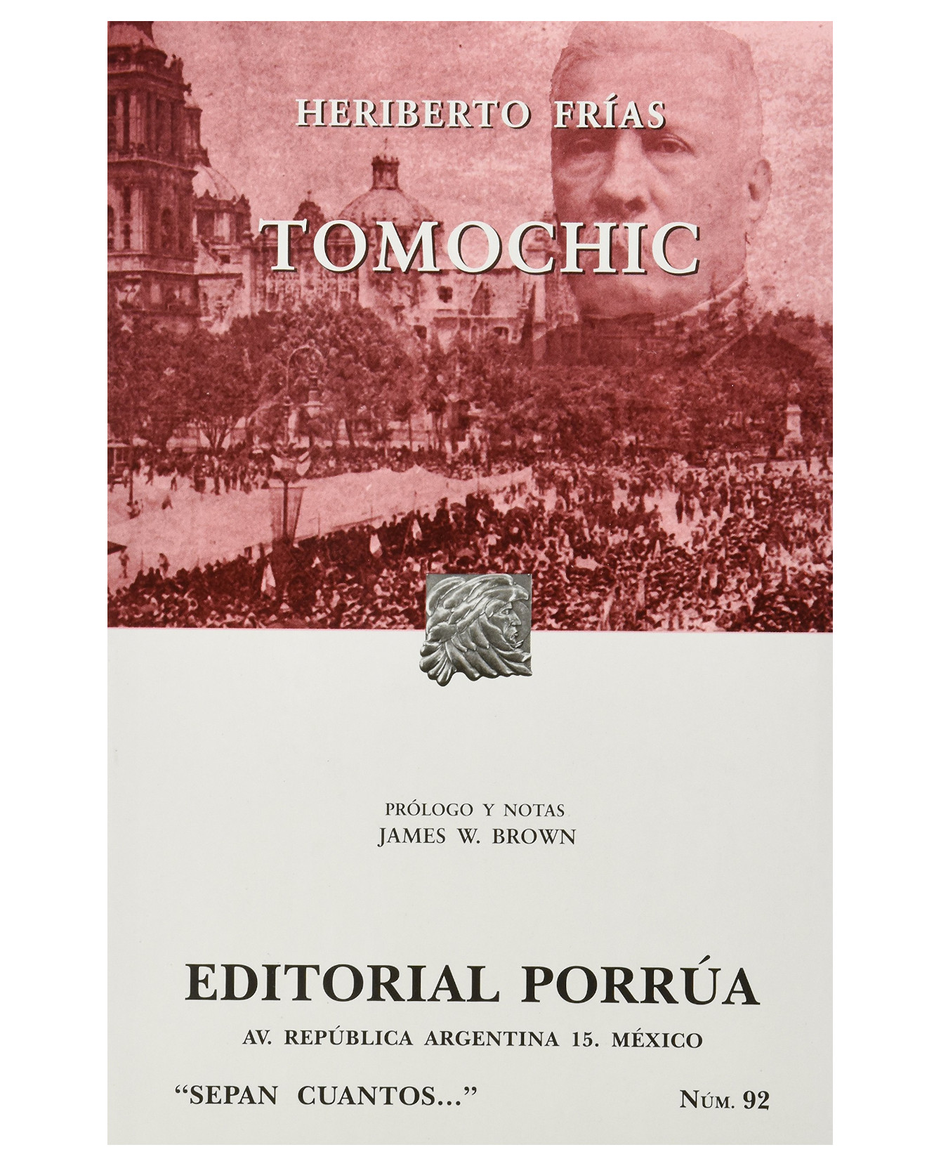 Libro Tomochic- Editorial Porrúa - Frías, Heriberto
