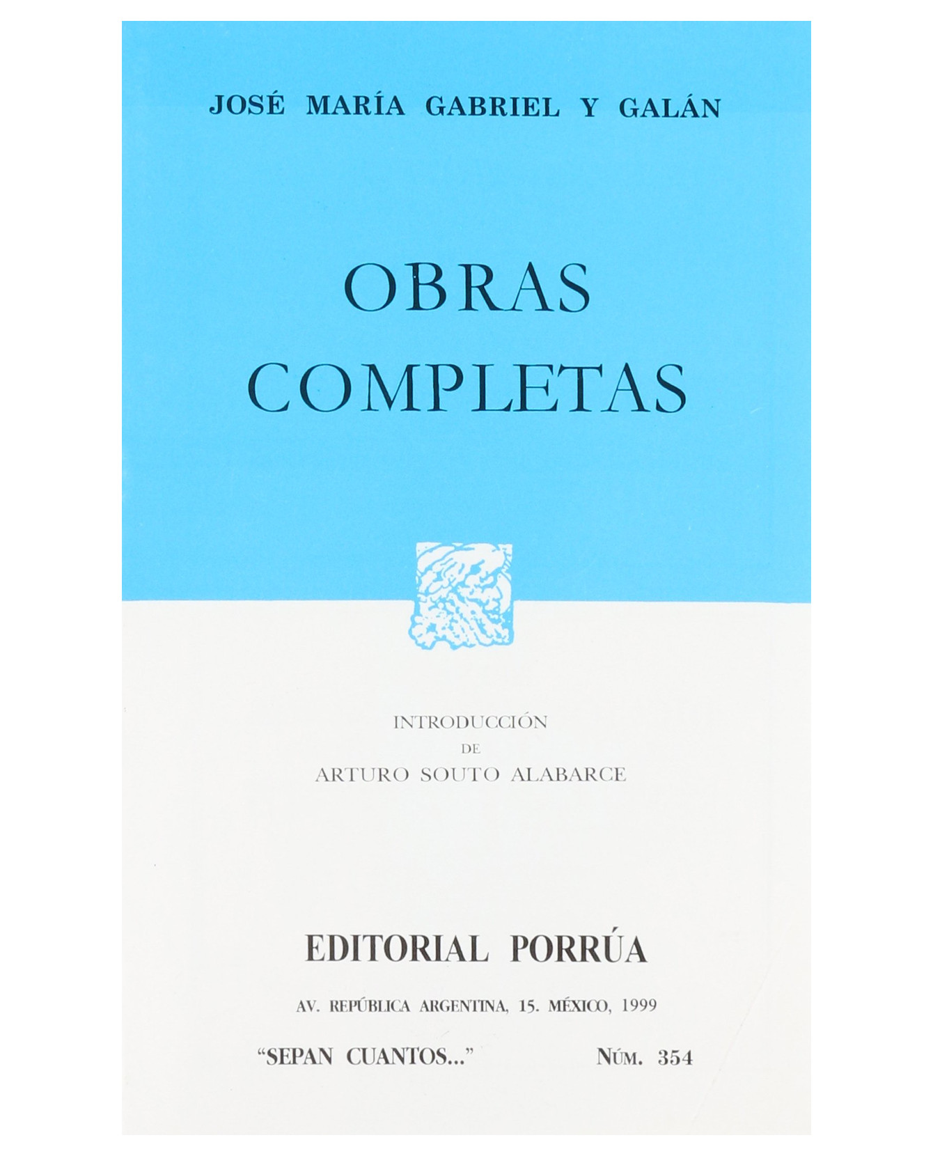 Libro Obras Completas- Editorial Porrúa - Gabriel Y Galán, José María