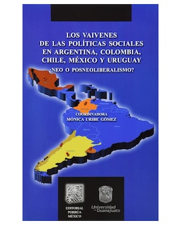 Foto 1 | Libro Los Vaivenes De Las Políticas Sociales En Argentina, Colombia, Chile, México Y Uruguay Porrúa Mónica Uribe