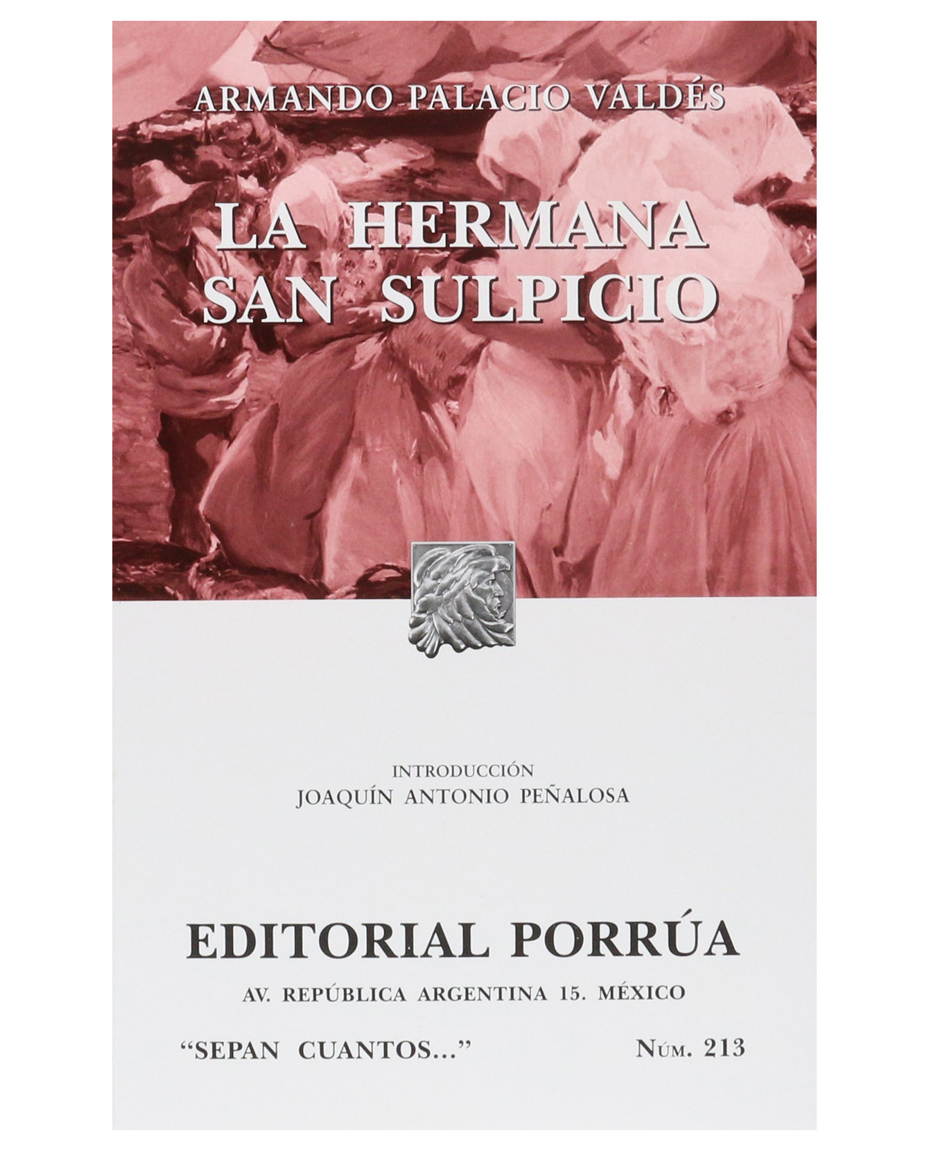 Libro La Hermana San Sulpicio- Editorial Porrúa - Palacio Valdés, Armando