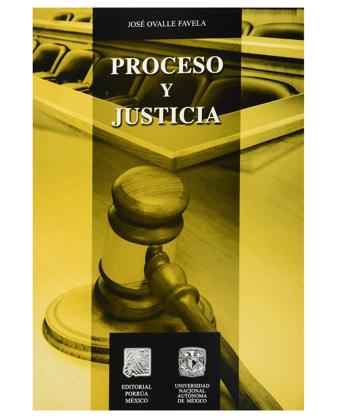 Libro Proceso Y Justicia Editorial Porrúa  José Ovalle Favela