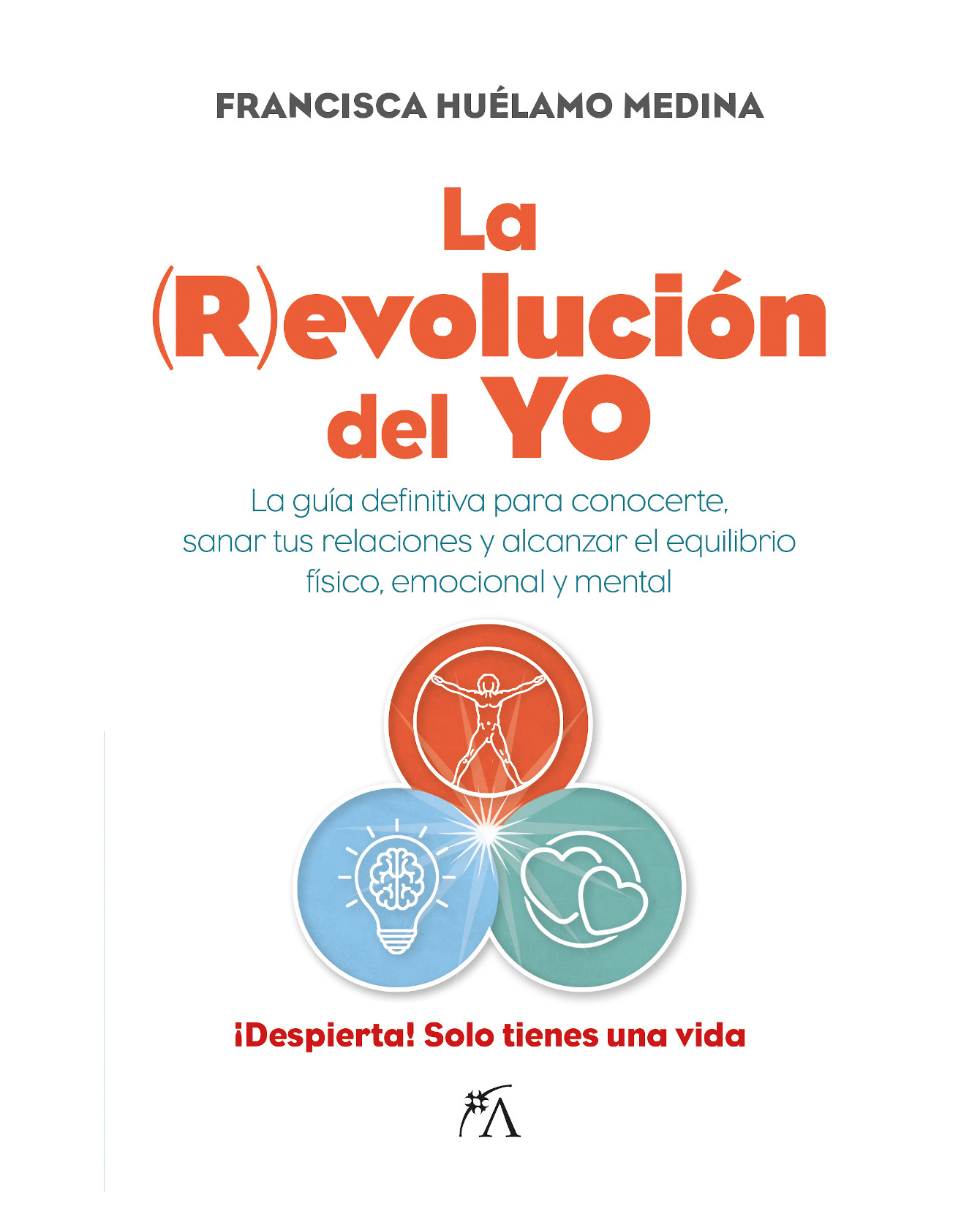 Libro La (r)evolución Del Yo Arcopress Francisca Huélamo Medina