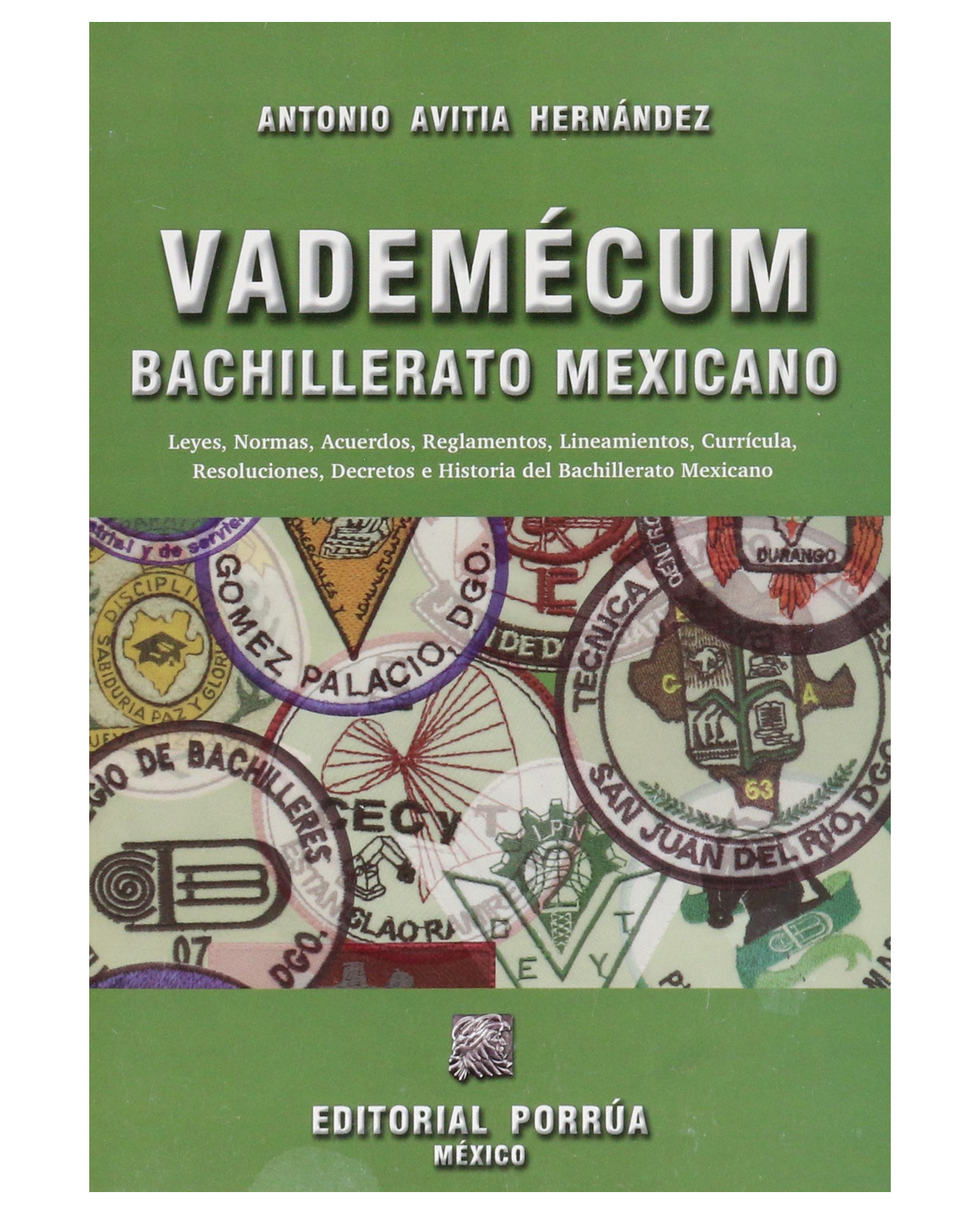 Libro Vademécum Bachillerato Mexicano- Editorial Porrúa - Avitia Hernández, Antonio 