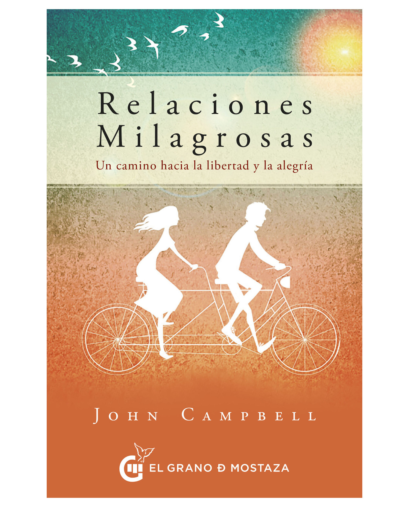 Foto 2 pulgar | Libro Relaciones Milagrosas Un Camino Hacia La Libertad Y La Alegría El Grano De Mostaza John Campbell