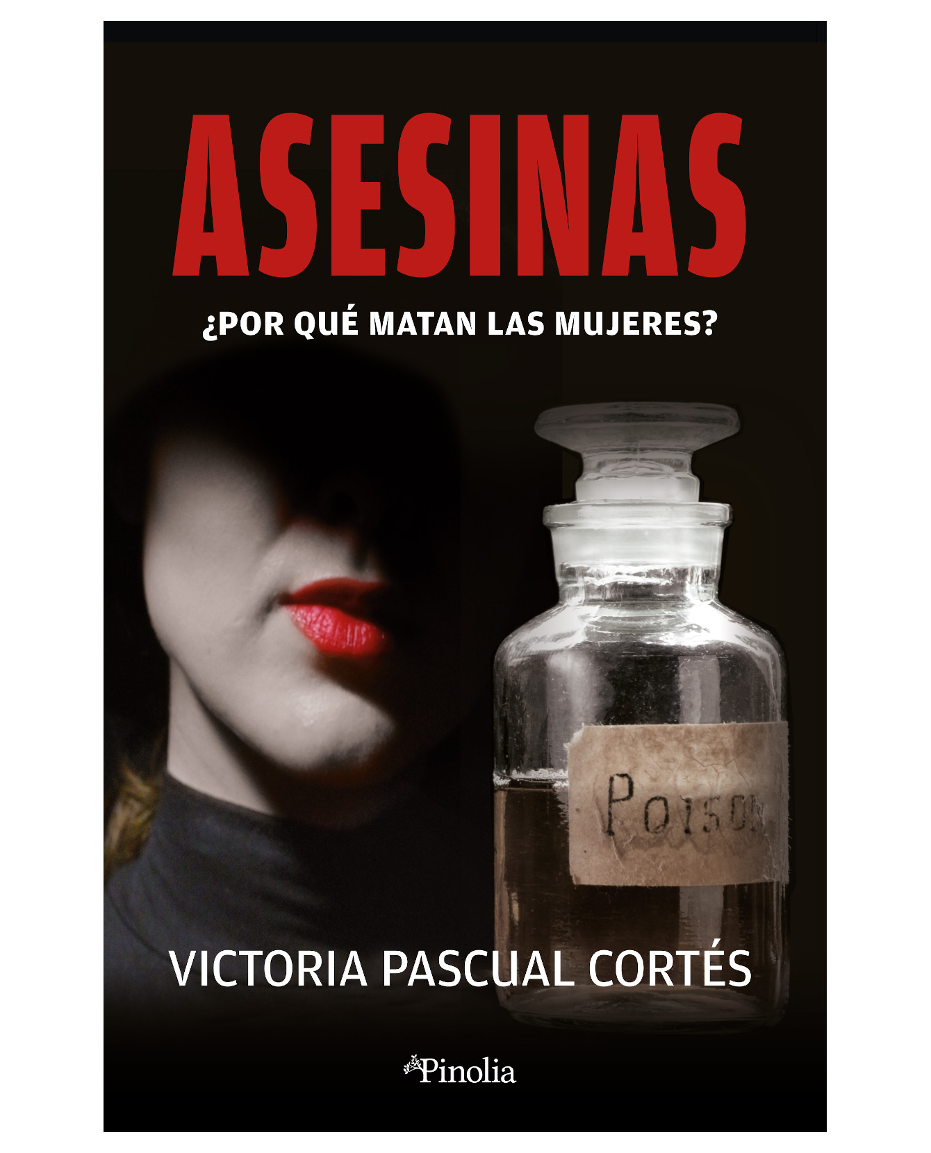 Libro Asesinas- Pinolia - Pascual Cortés, Victoria
