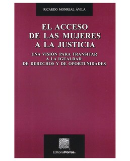 Foto 1 | Libro El Acceso De Las Mujeres A La Justicia- Editorial Porrúa - Monreal Ávila, Ricardo
