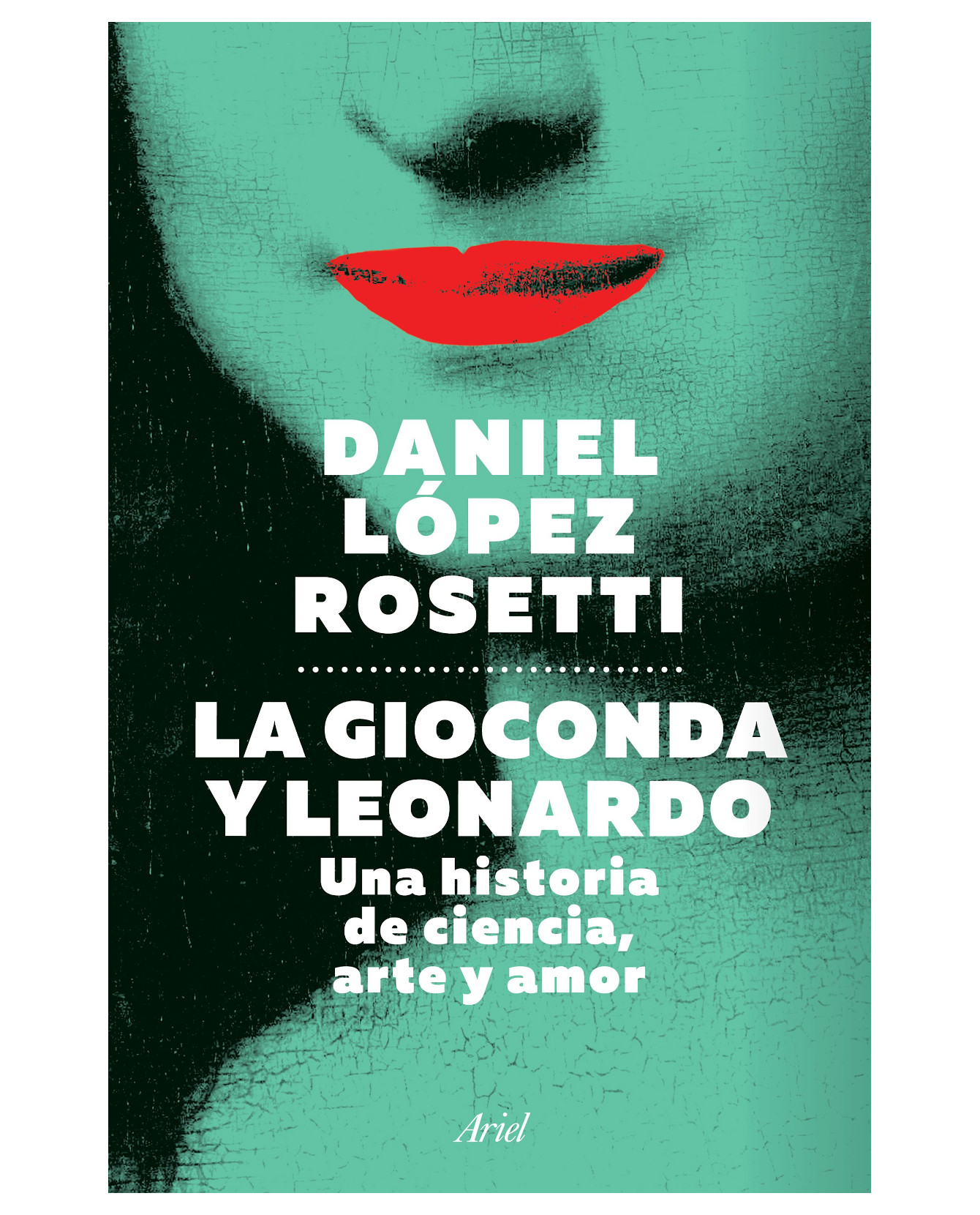 Foto 1 | Libro La Gioconda Y Leonardo- Ariel - López Rosetti, Daniel