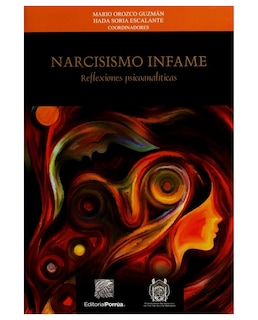 Foto 1 | Libro Narcisismo Infame Reflexiones Psicoanalíticas Editorial Porrúa