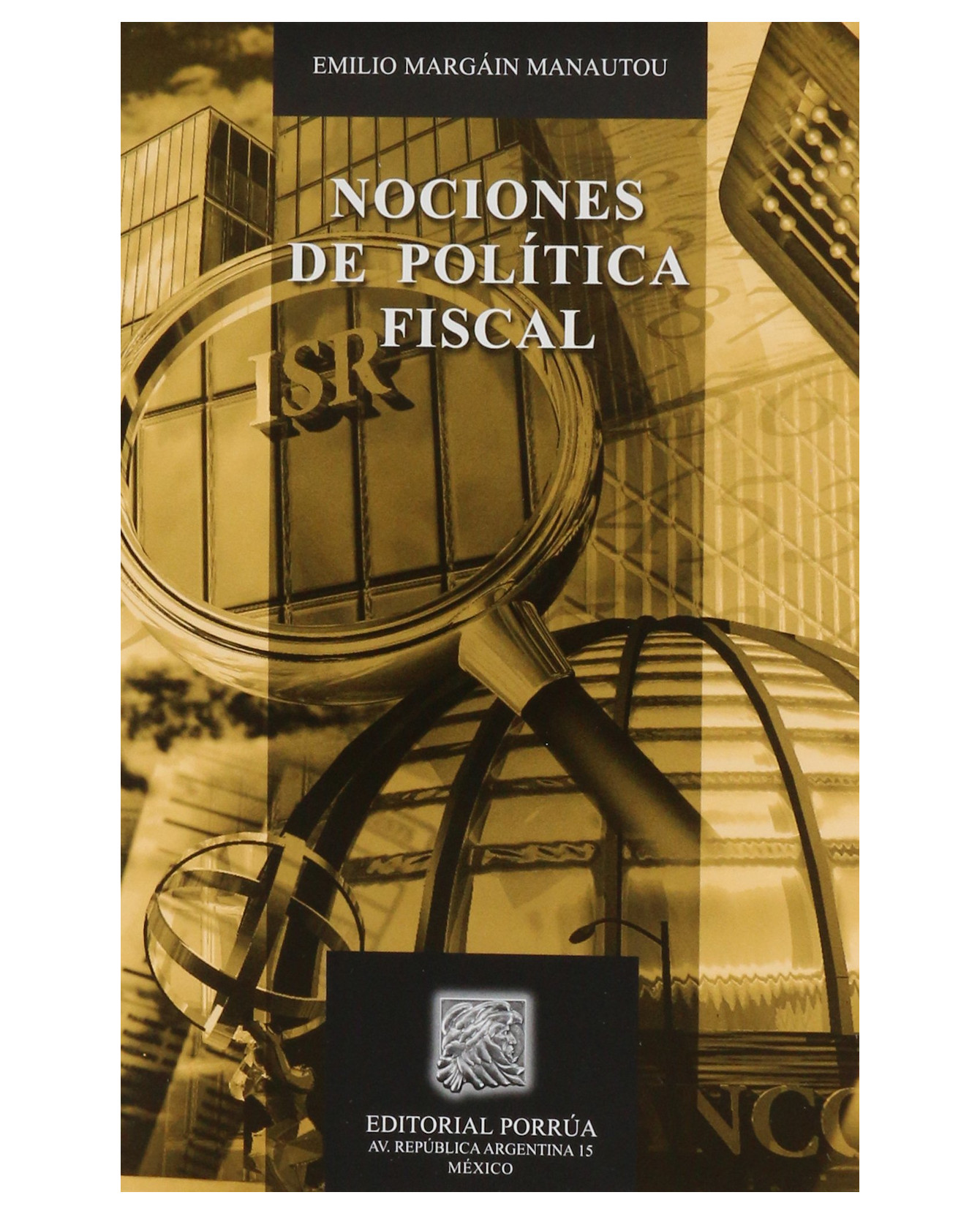 Foto 2 pulgar | Libro Nociones De Política Fiscal Editorial Porrúa Emilio Margain Manautou