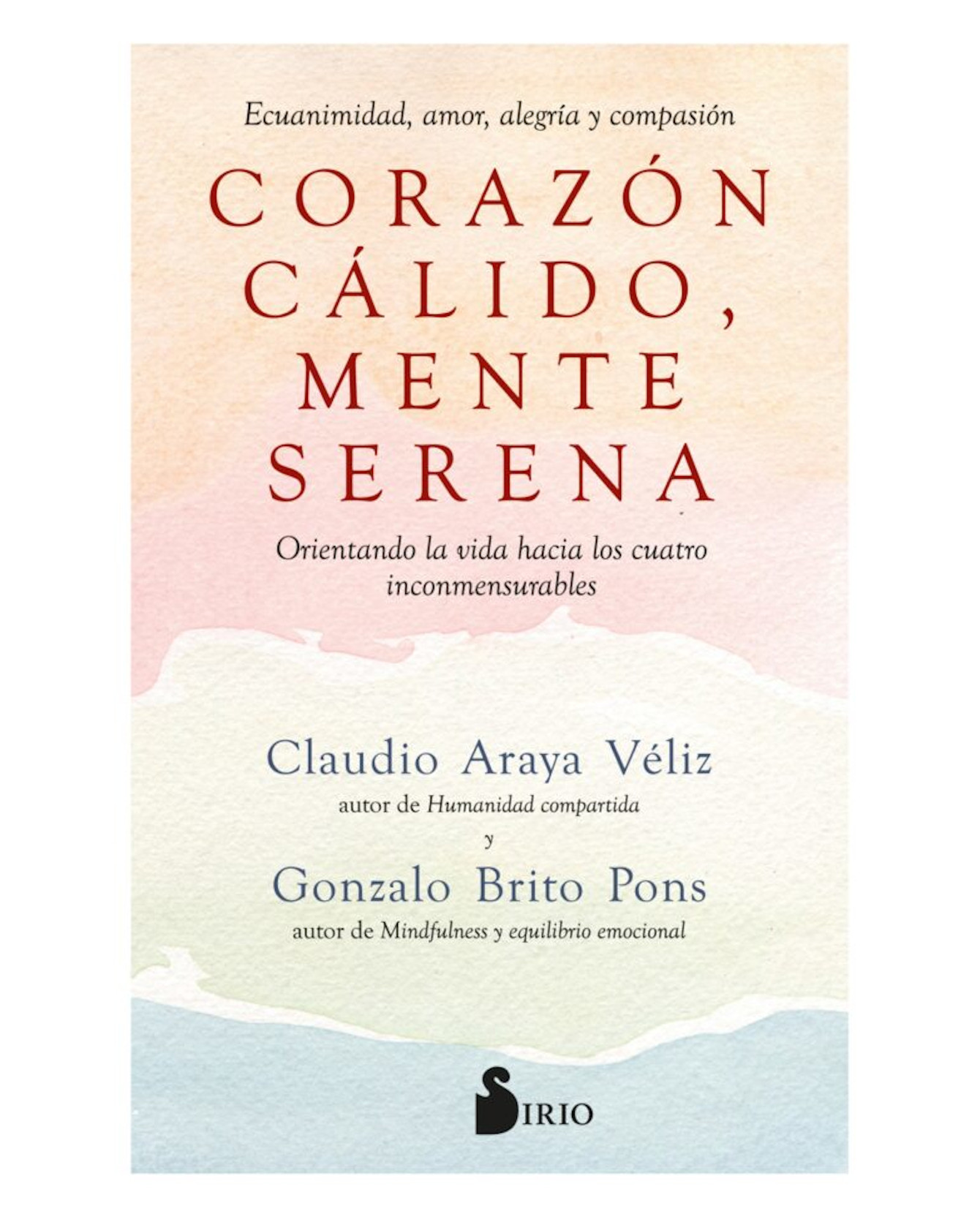 Libro Corazón Cálido, Mente Serena Sirio