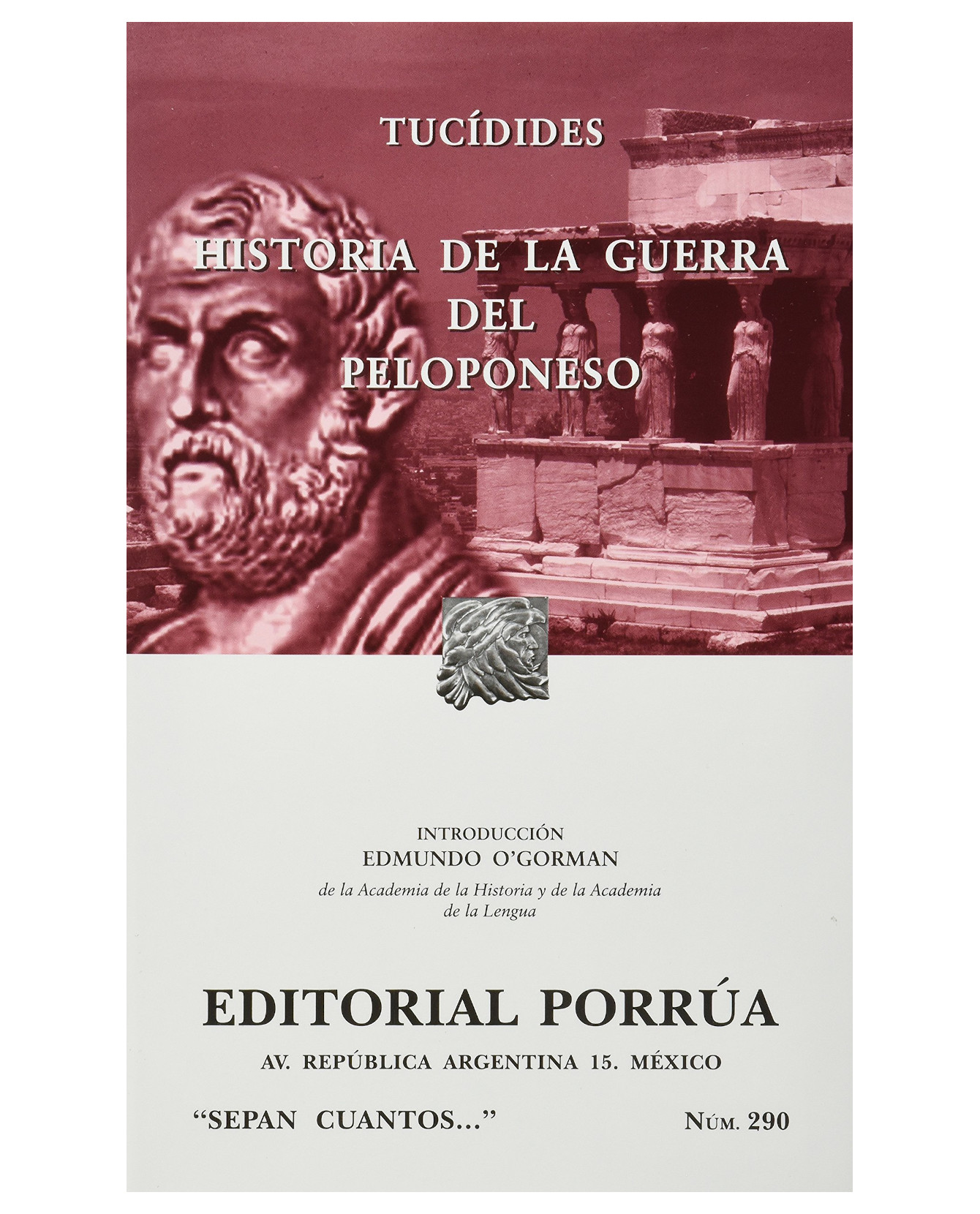 Libro Historia De La Guerra Del Peloponeso- Editorial Porrúa - Tucídides
