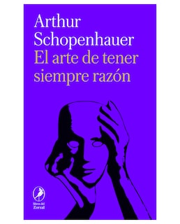 Foto 1 | Libro El Arte De Tener Siempre Razón Libros Del Zorzal Arthur Schopenhauer