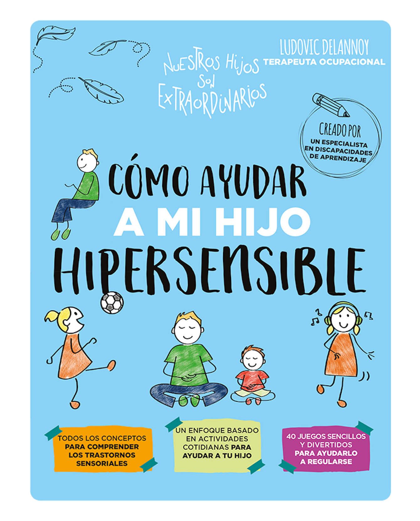 Foto 1 | Libro Cómo Ayudar A Mi Hijo Hipersensible Ob Stare  Ludovic Delannoy