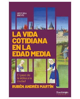 Foto 1 | Libro La Vida Cotidiana En La Edad Media Shackleton Books Rubén Andrés Martín